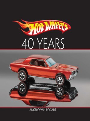 cover image of Hot Wheels  Forty Years